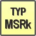 Piktogram - Typ: MSRk